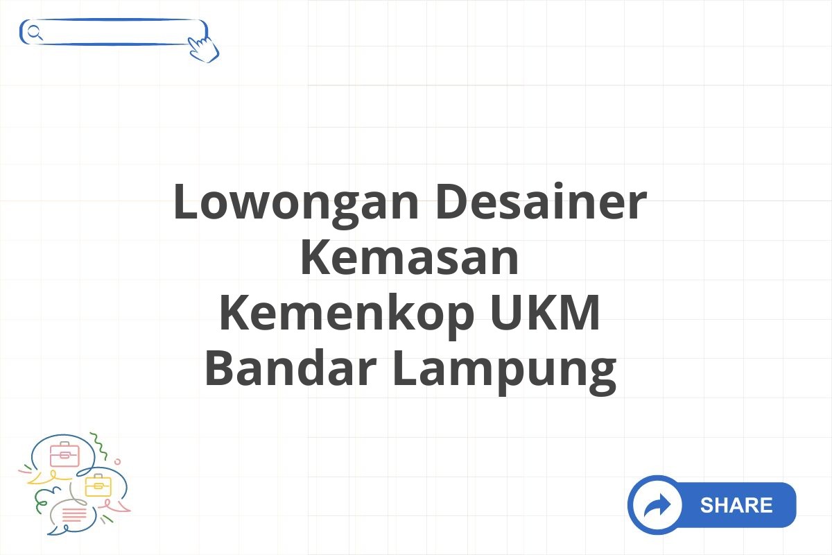 Lowongan Desainer Kemasan Kemenkop UKM Bandar Lampung