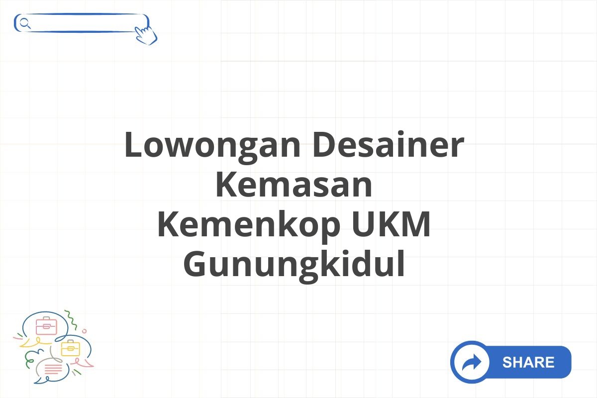 Lowongan Desainer Kemasan Kemenkop UKM Gunungkidul