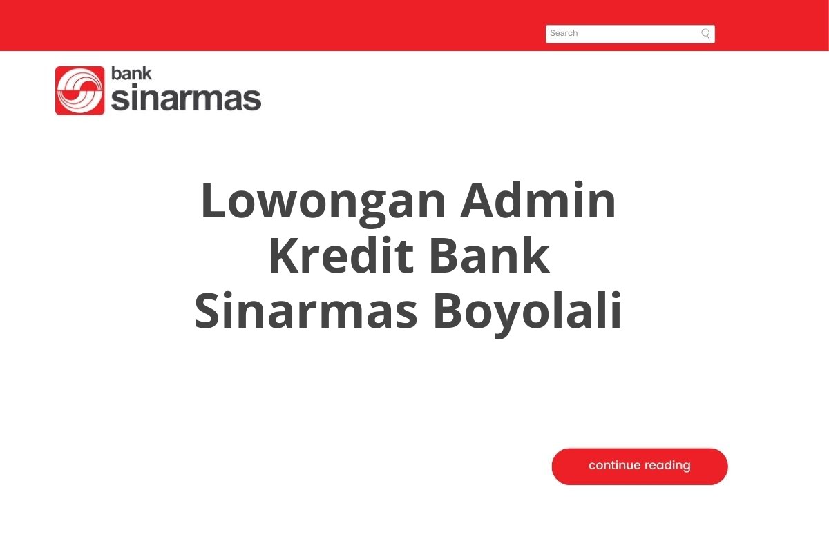 Lowongan Admin Kredit Bank Sinarmas Boyolali