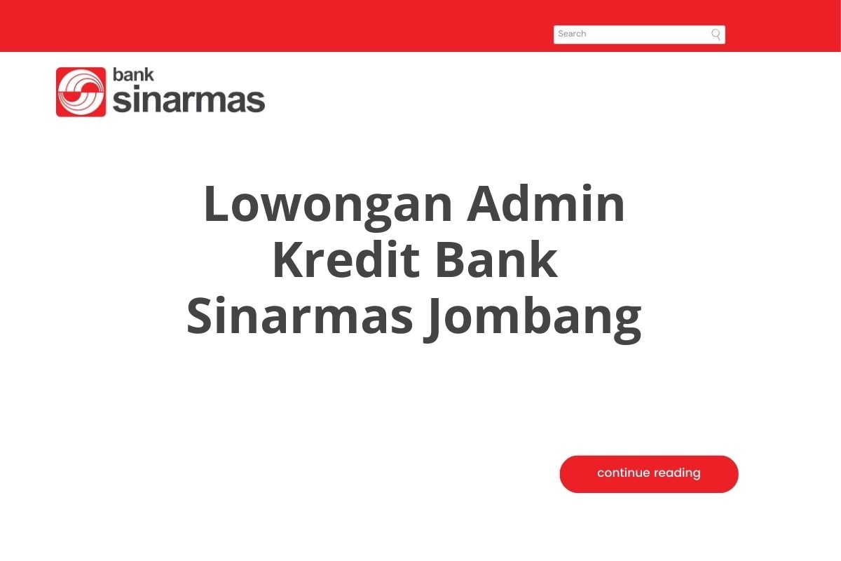 Lowongan Admin Kredit Bank Sinarmas Jombang