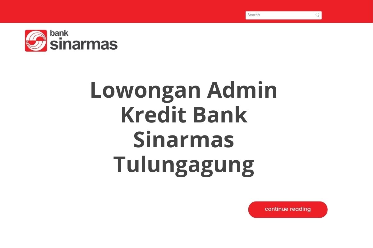 Lowongan Admin Kredit Bank Sinarmas Tulungagung