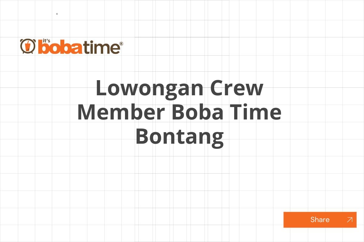 Lowongan Crew Member Boba Time Bontang