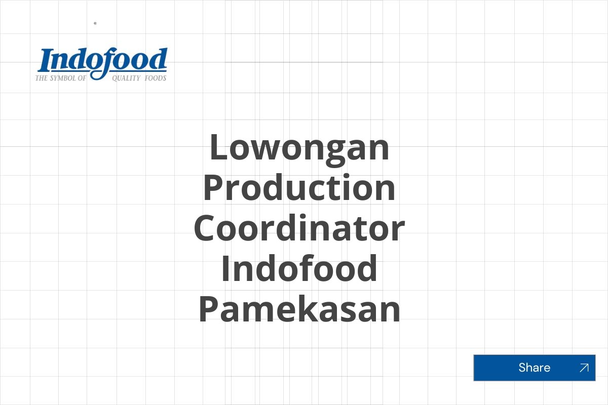 Lowongan Production Coordinator Indofood Pamekasan