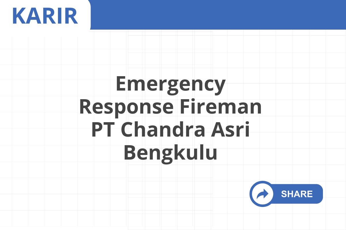 Emergency Response Fireman PT Chandra Asri Bengkulu