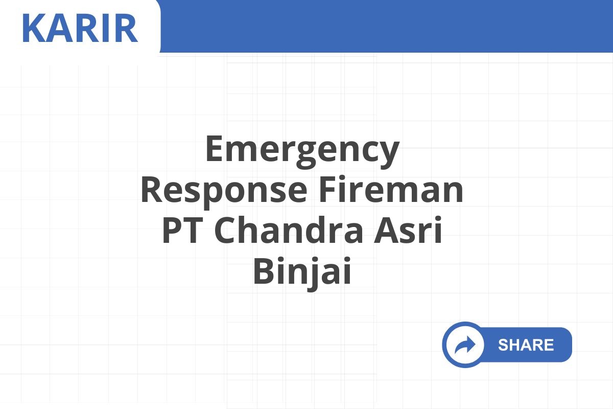 Emergency Response Fireman PT Chandra Asri Binjai