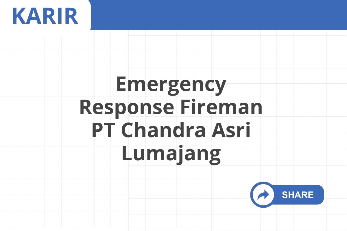 Emergency Response Fireman PT Chandra Asri Lumajang