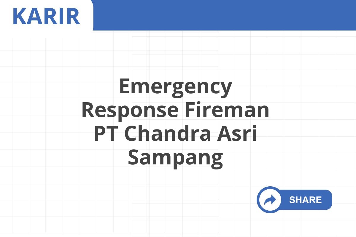 Emergency Response Fireman PT Chandra Asri Sampang