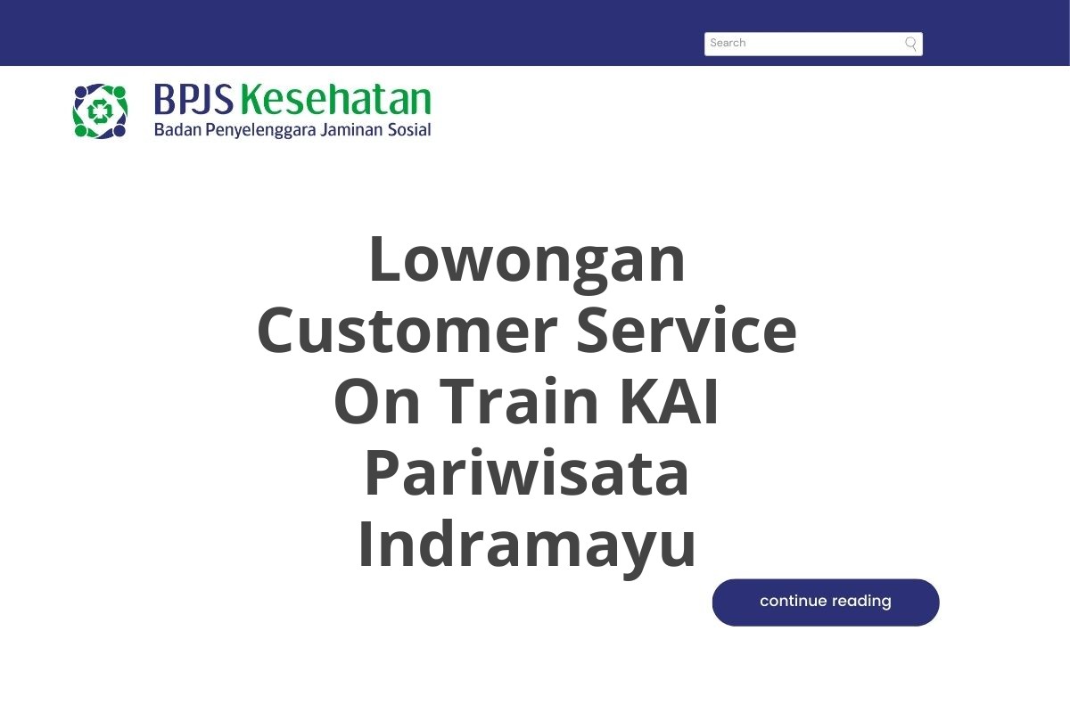 Lowongan Customer Service On Train KAI Pariwisata Indramayu