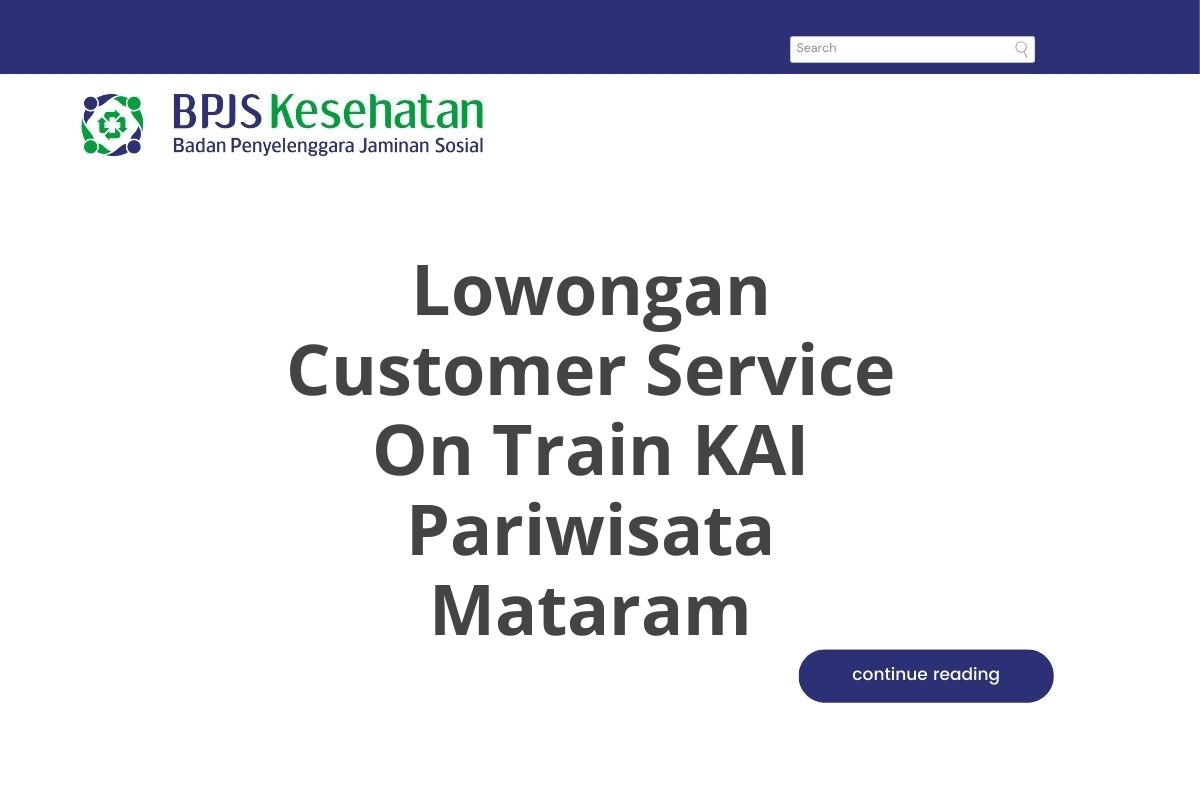 Lowongan Customer Service On Train KAI Pariwisata Mataram