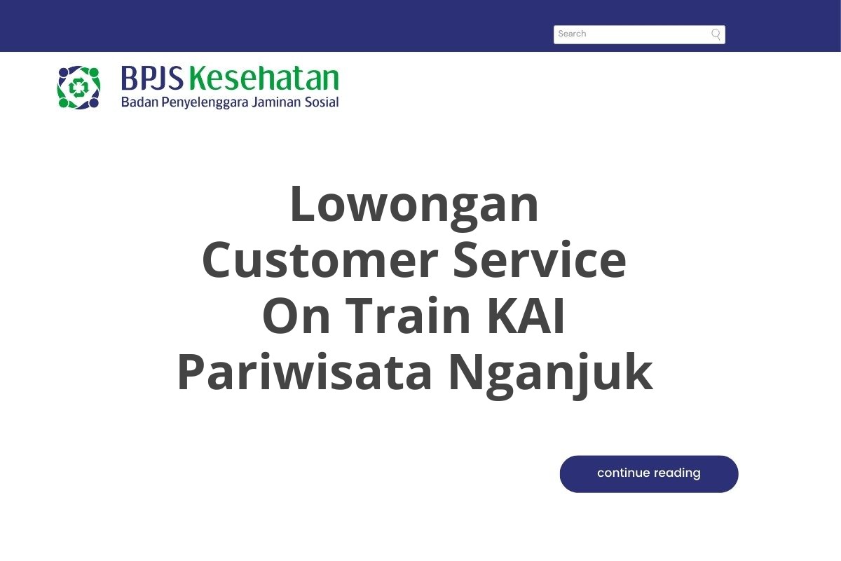 Lowongan Customer Service On Train KAI Pariwisata Nganjuk