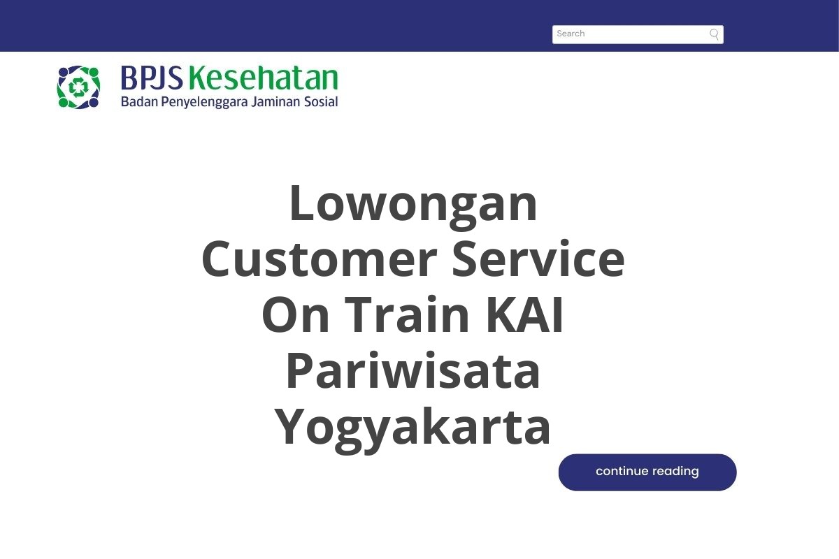 Lowongan Customer Service On Train KAI Pariwisata Yogyakarta