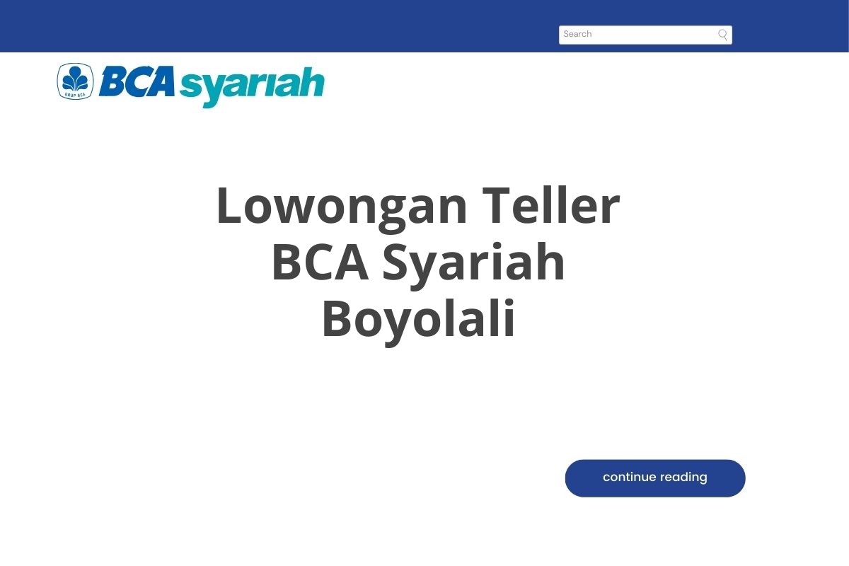 Lowongan Teller BCA Syariah Boyolali