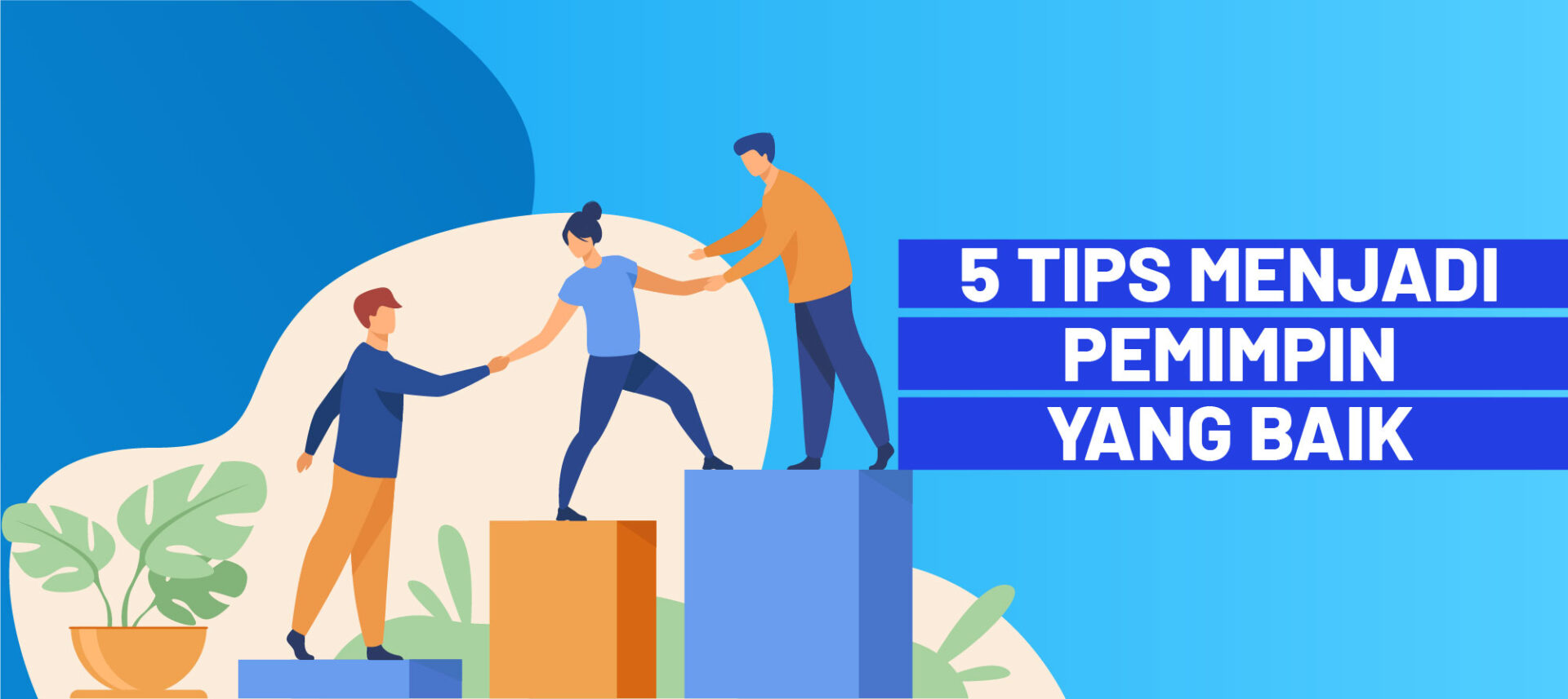 Rahasia Pemimpin Hebat 5 Tips Raih Kesuksesan Tim